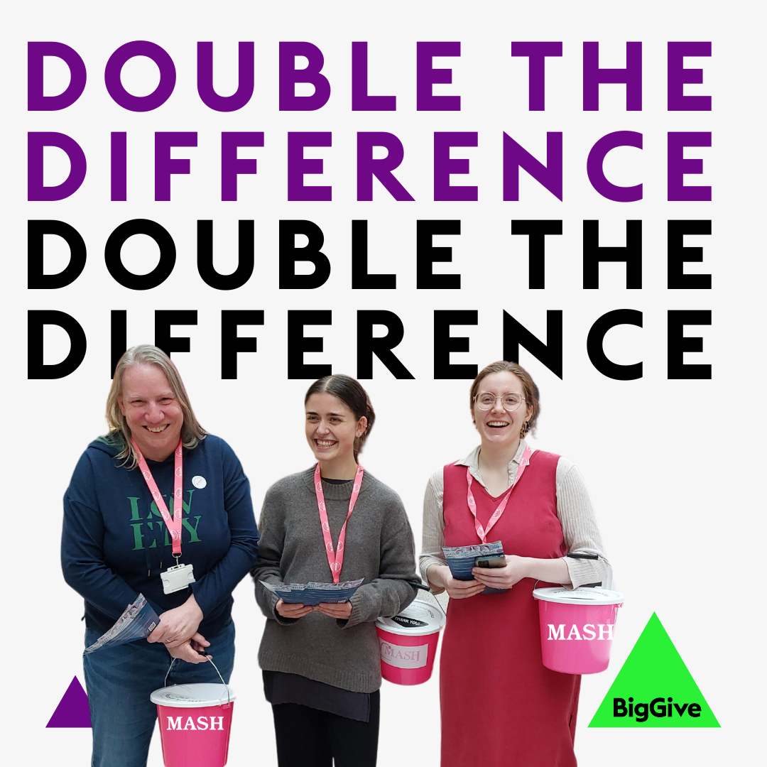 Double the difference graphic with three smiling MASH fundraisers holding pink buckets